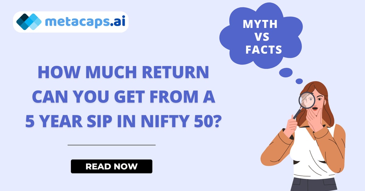 What is your expected return on SIP for 5 years in Nifty 50? | metacaps.ai