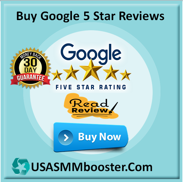 Buy Google 5 Star Reviews - USA SMM BOOSTER