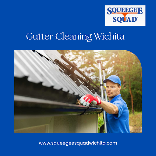Preserving Foundations: The Importance of Gutter Cleaning in Wichita by Squeegee Squad - Bloglabcity.com