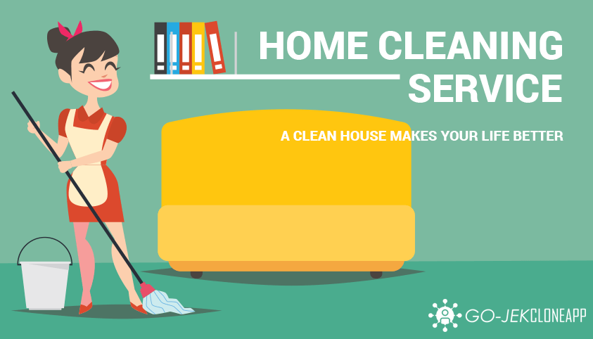 How to Develop Your Home Cleaning App For Startup Business?-Gojek