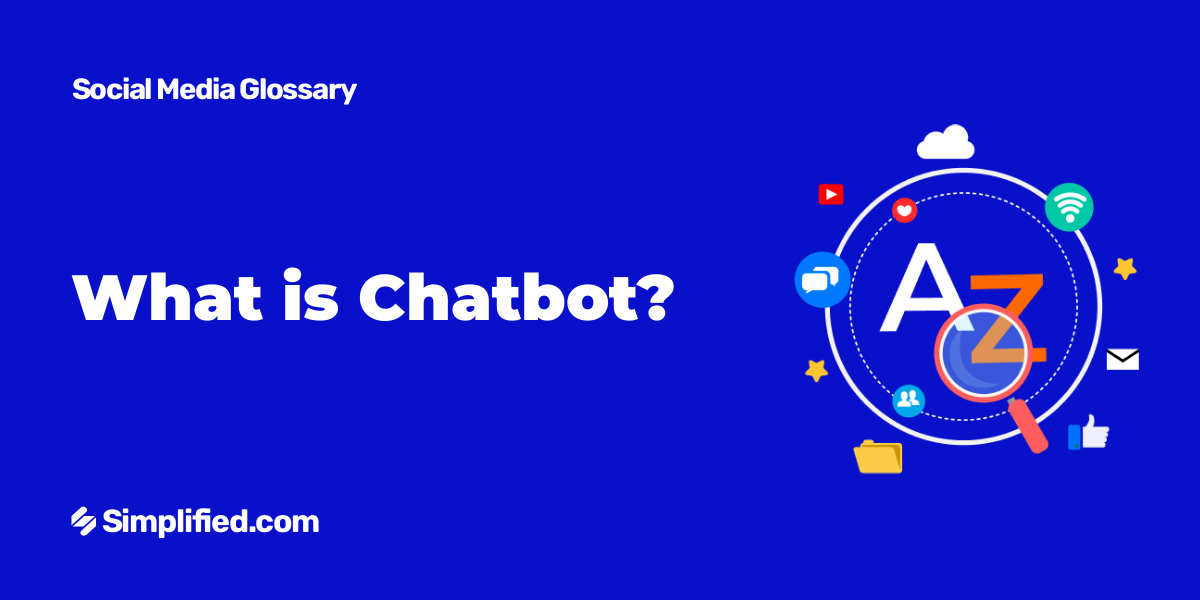 What do you mean by Chatbot?
