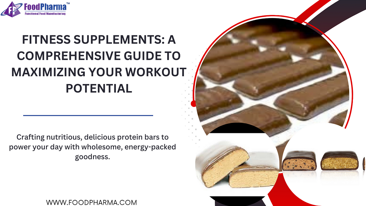 Fitness Supplements: A Comprehensive Guide to Maximizing Your Workout Potential | by FoodPharma | Dec, 2023 | Medium