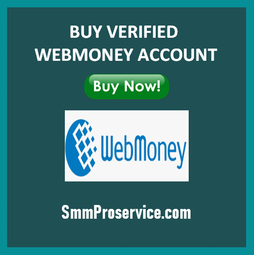 Buy Verified WebMoney Account - Smmproservice