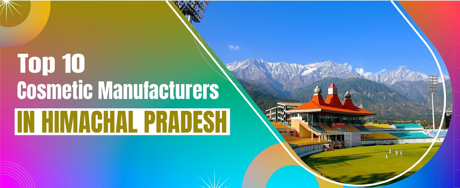 Top 10 Cosmetic Manufacturers In Himachal Pradesh | Orchid Lifesciences