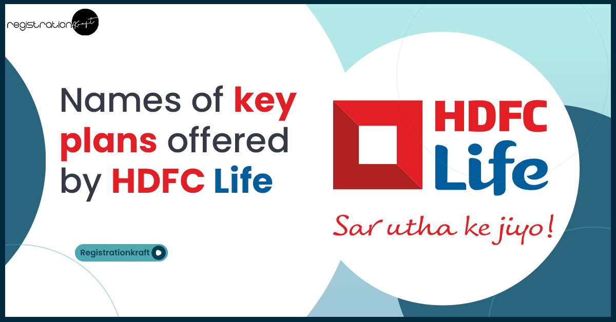 Names of Key Plans Offered by HDFC Life