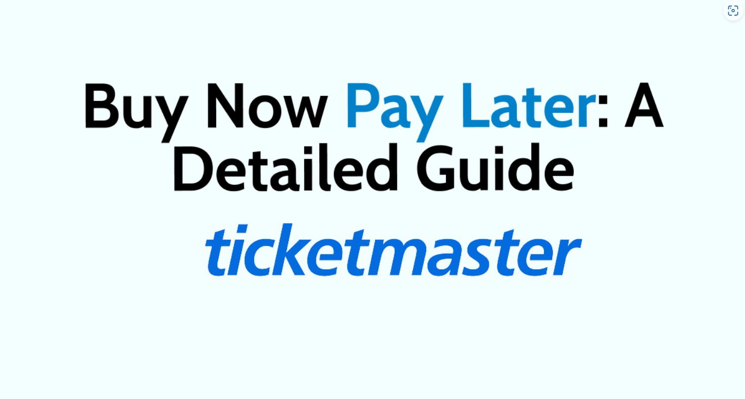 Buy Tickets with Flexible Payment Options on Ticketmaster