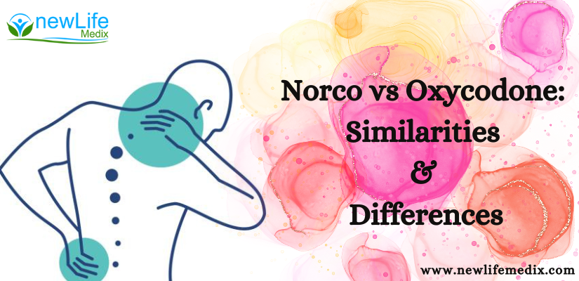 Norco vs Oxycodone: Similarities & Differences
