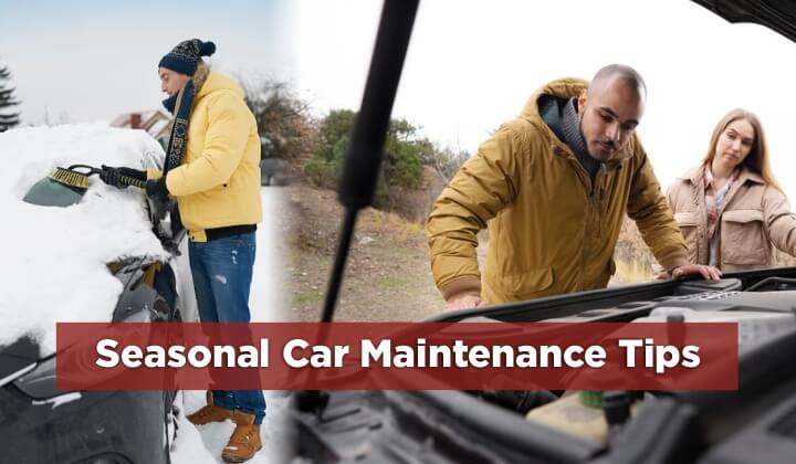 Seasonal Car Maintenance Tips: Prepare Your Car for Summer, Winter, Spring & Fall