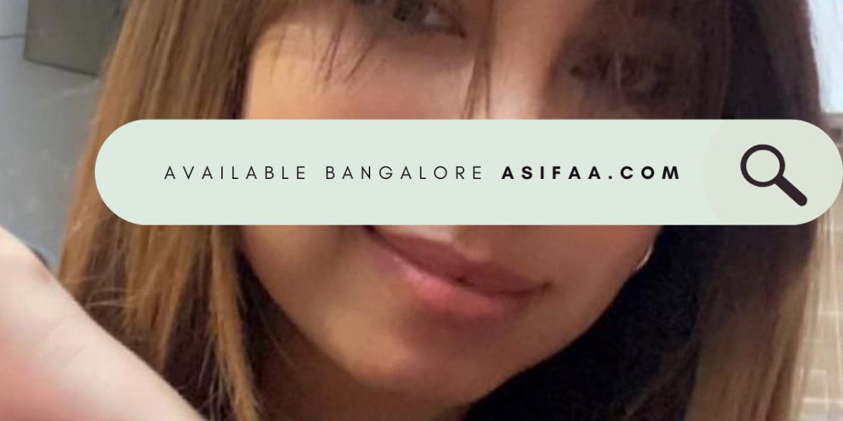 Exploring the Escorts Service in Bangalore Offered by Asifaa