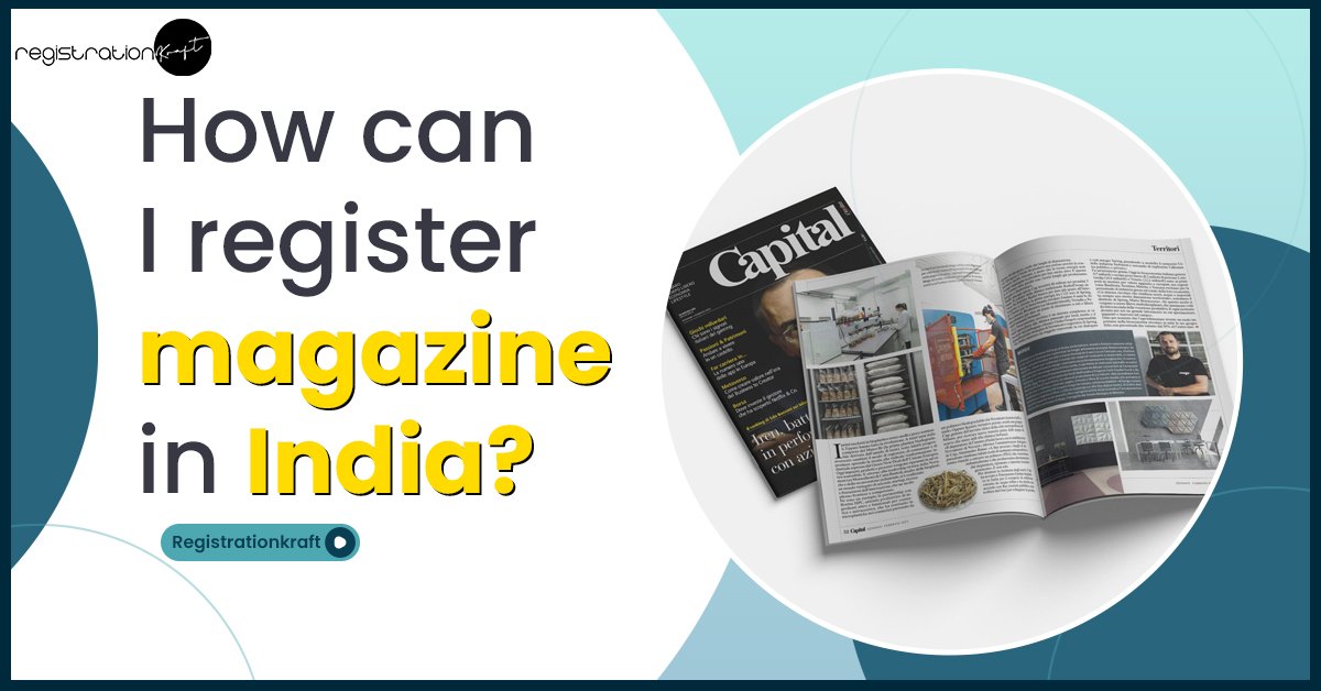 How can I register magazine in India?
