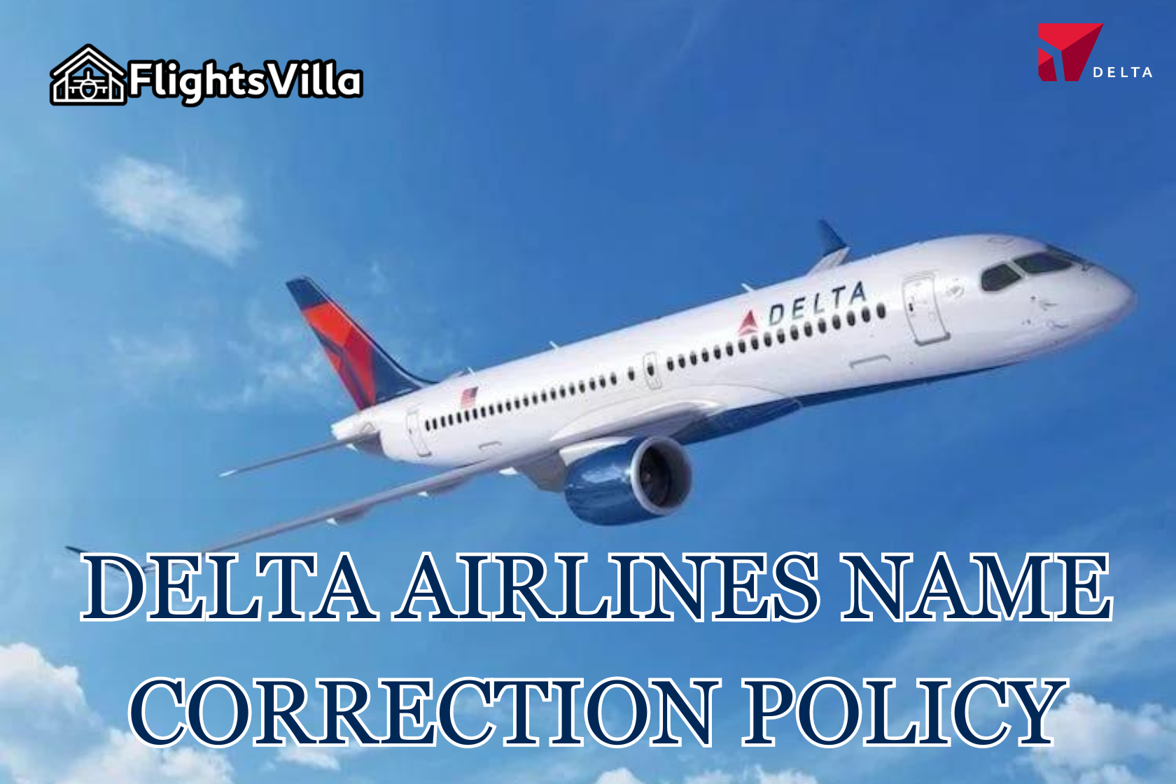 How to Change the Name on Delta Airlines ticket?