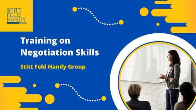 Training on Negotiation Skills - Stitt Feld Handy Group | PPT