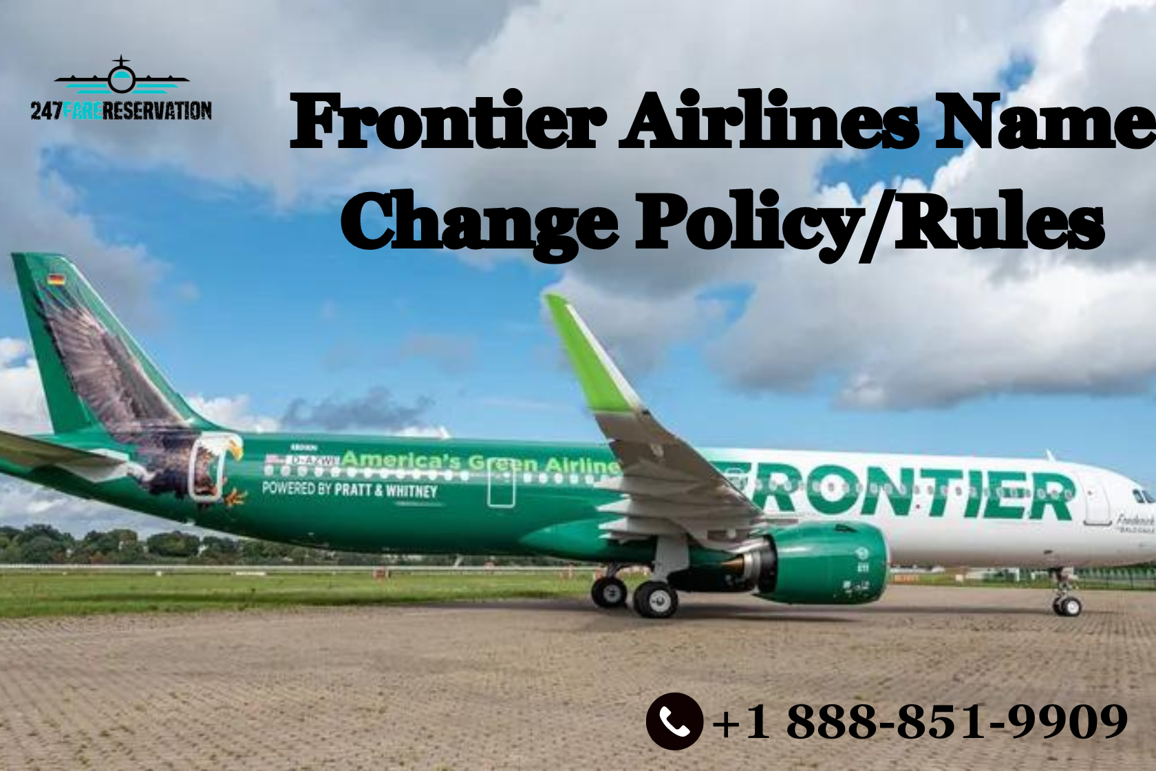 Frontier Airlines Name Change Policy/Rules | +1 888-851-9909 » 247farereservation - Latest News & Blogs