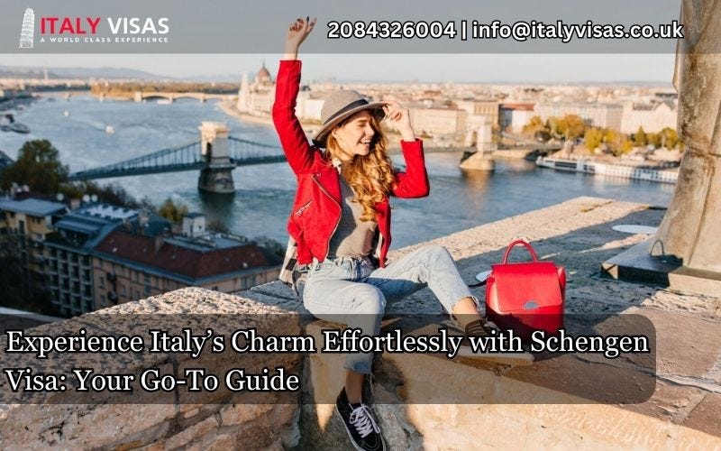Experience Italy’s Charm Effortlessly with Schengen Visa: Your Go-To Guide | by Wmia | Feb, 2024 | Medium