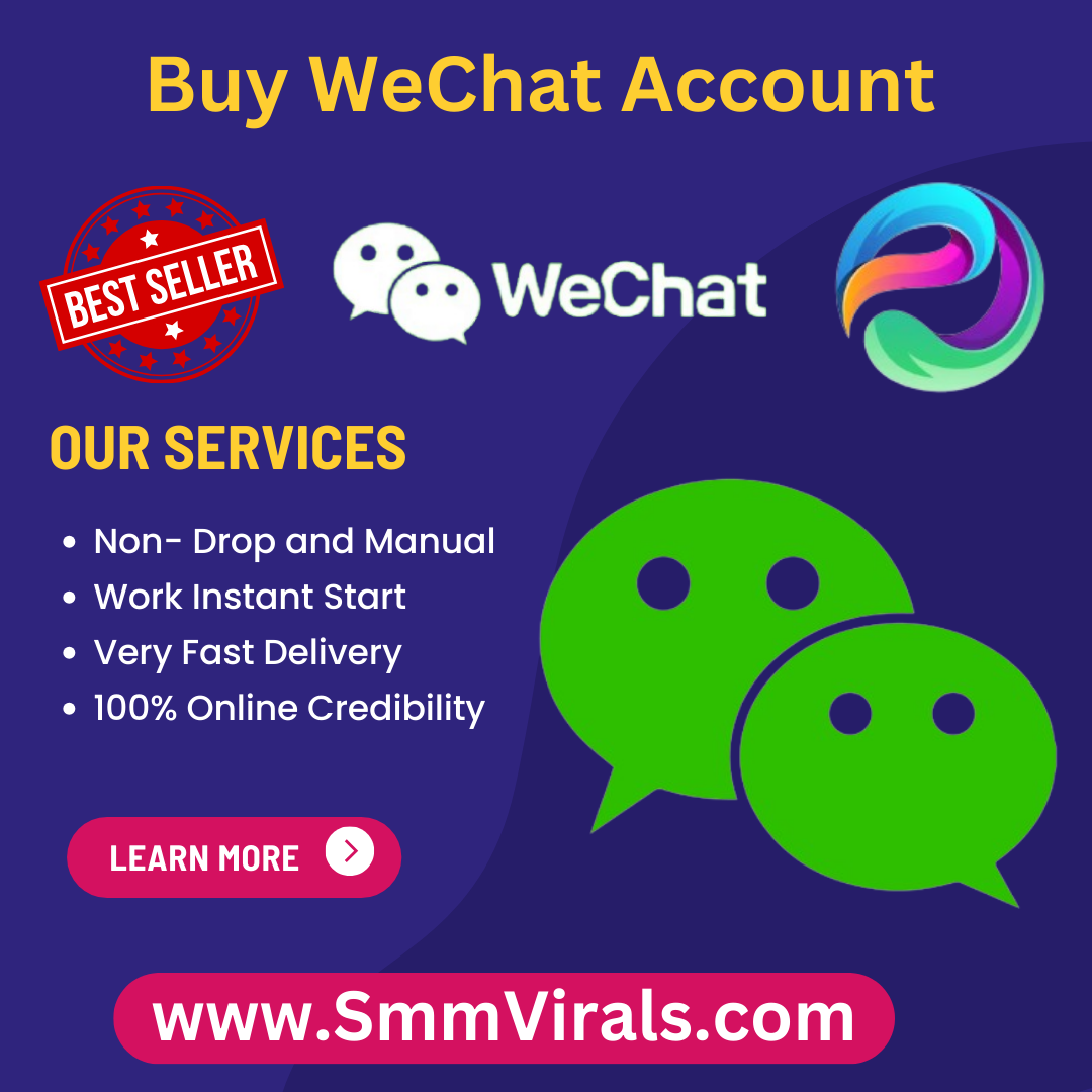Buy WeChat Account -100% Verified & Safe