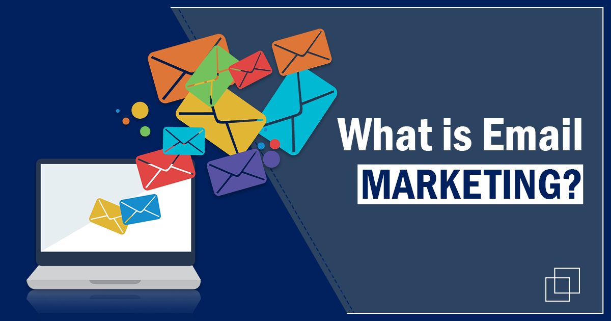 What is Email Marketing and Top Email Marketing Tools?