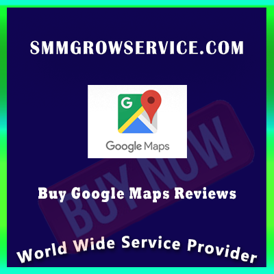 Buy Google Maps Reviews - 100% Positive Maps Google Review