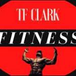 TF Clark Fitness Magazine Profile Picture