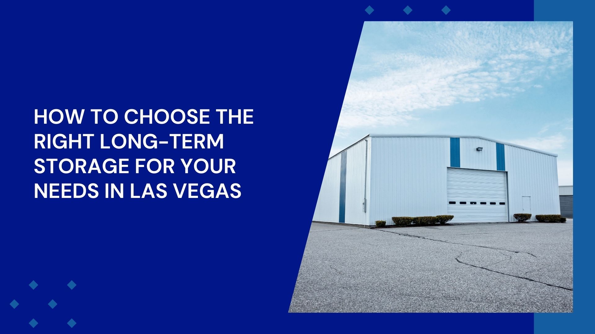 How to Choose the Right Long-Term Storage for Your Needs in Las Vegas - AtoAllinks