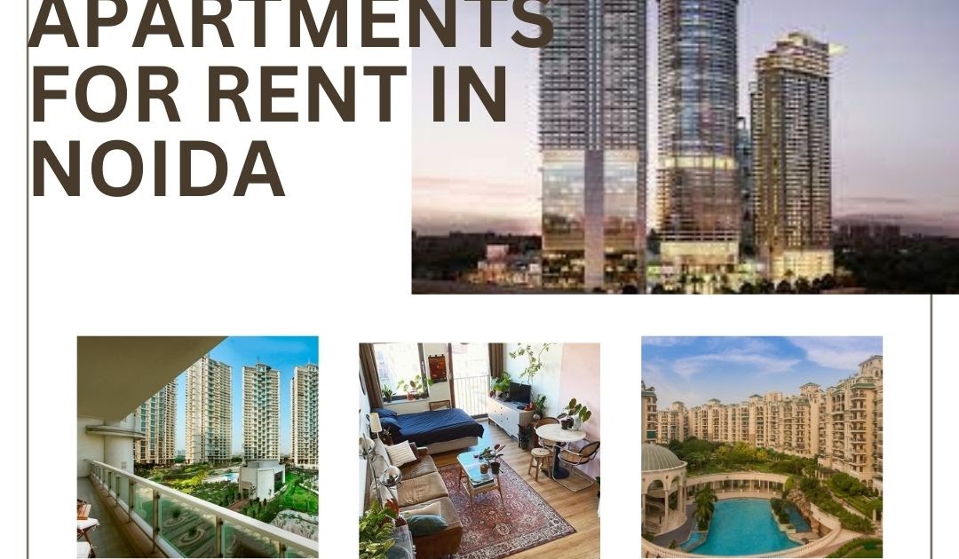 Top 5 Apartments or Rent in Noida