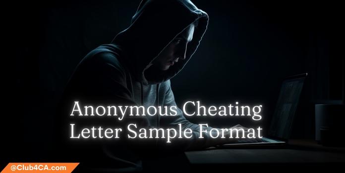 Write a Anonymous Cheating Letter [Sample Format, Template]