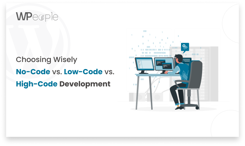 Choosing Between No-Code, Low-Code, or High-Code for Your Project