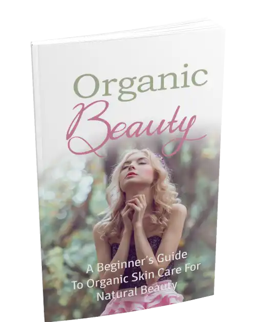 Discover How to Achieve True Natural Beauty With Organic Products