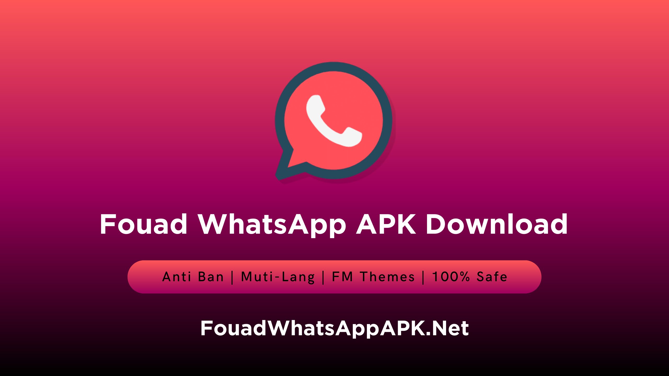 Fouad WhatsApp APK Download V9.95 Latest Official (Updated) Anti-Ban 2024