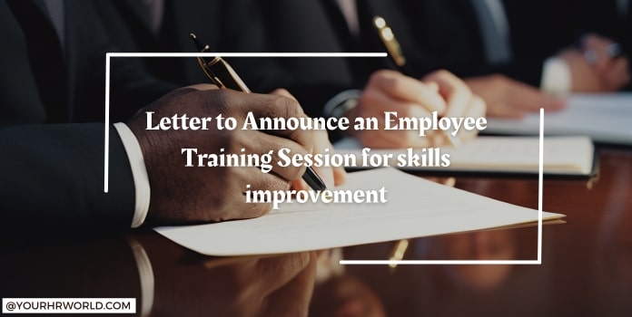 Letter to Announce an Employee Training Session for Skills Improvement