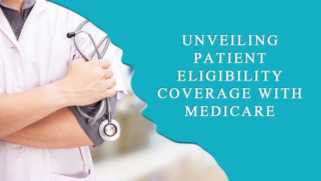 Patient Eligibility Coverage For Medicare - Ensure MBS