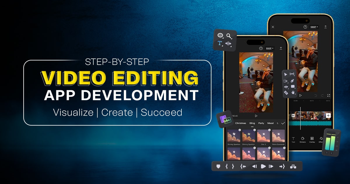 Video Editing App Development: Tips for Building A Successful App