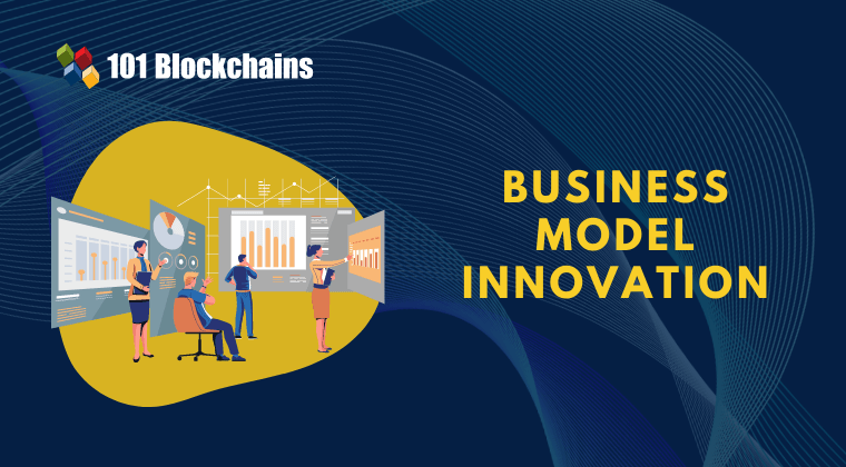 Business Model Innovation Course - 101 Blockchains