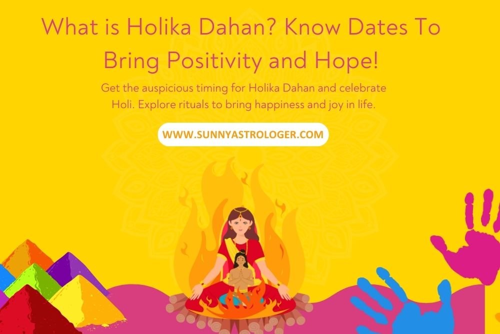 What is Holika Dahan? Know its Date, Time & Muhurat