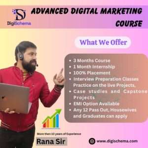 Advanced Digital Marketing Course in Noida - Digi Schema
