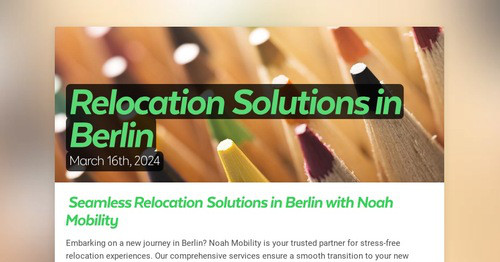 Relocation Solutions in Berlin | Smore Newsletters