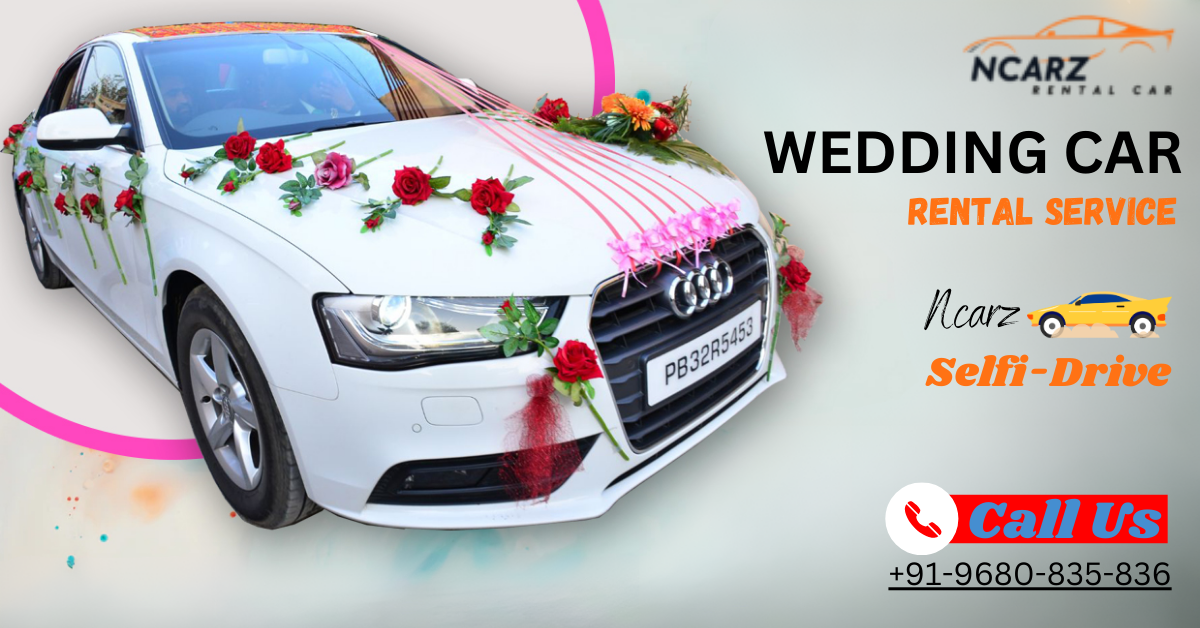 The Ultimate Guide to Self-Drive Cars in Jaipur for Wedding - Ncarz