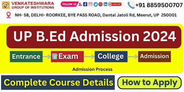 Cracking the UP BED Entrance Exam 2024: Your Ultimate Guide to Success - VGIGROUP - BEST COLLEGES IN MEERUT , UTTAR PRADESH