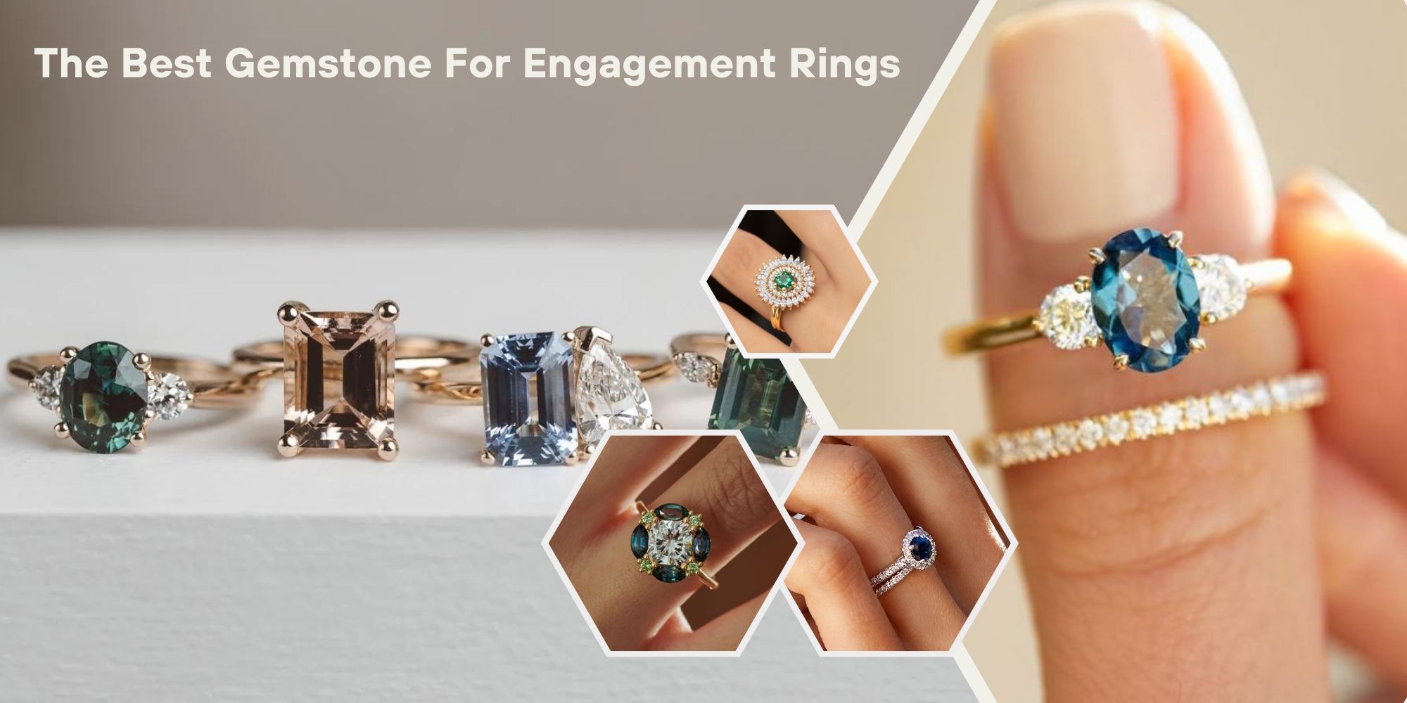 Best Gemstone for Engagement Rings : A Guide to Finding the Perfect Choice