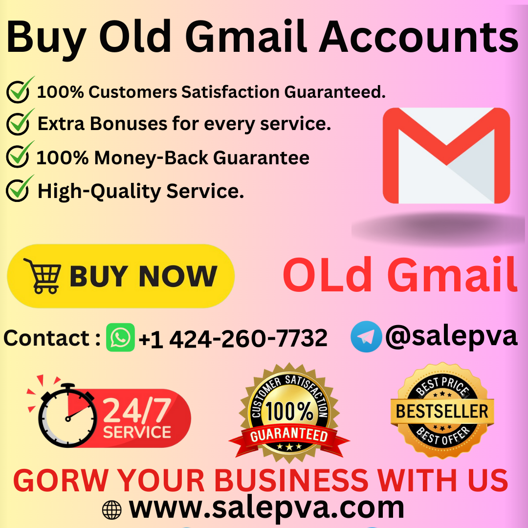Buy Old Gmail Accounts - 100% PVA Old & Best Quality...