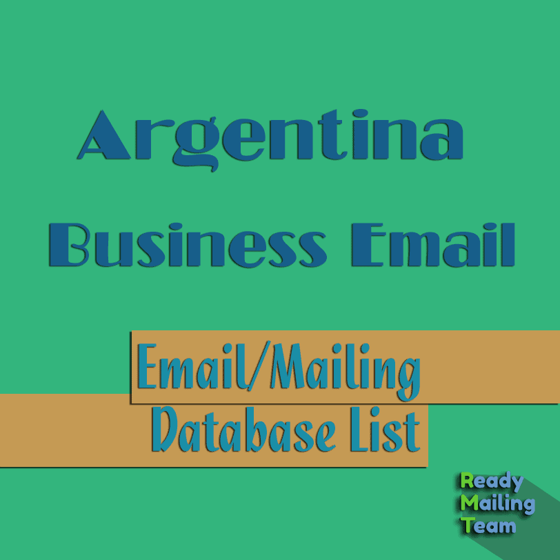 Argentina Business Email Database List - Ready Mailing Team