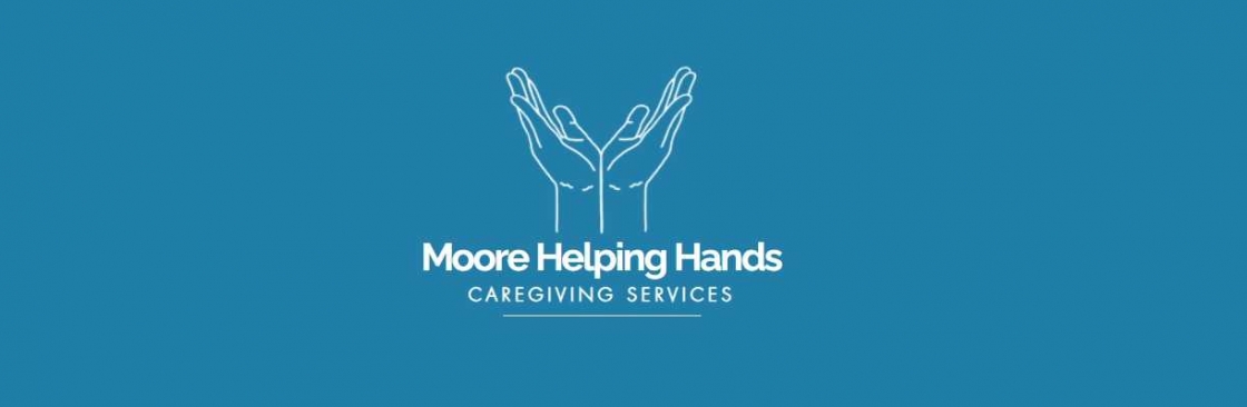 Moore Helping Hands LLC Cover Image