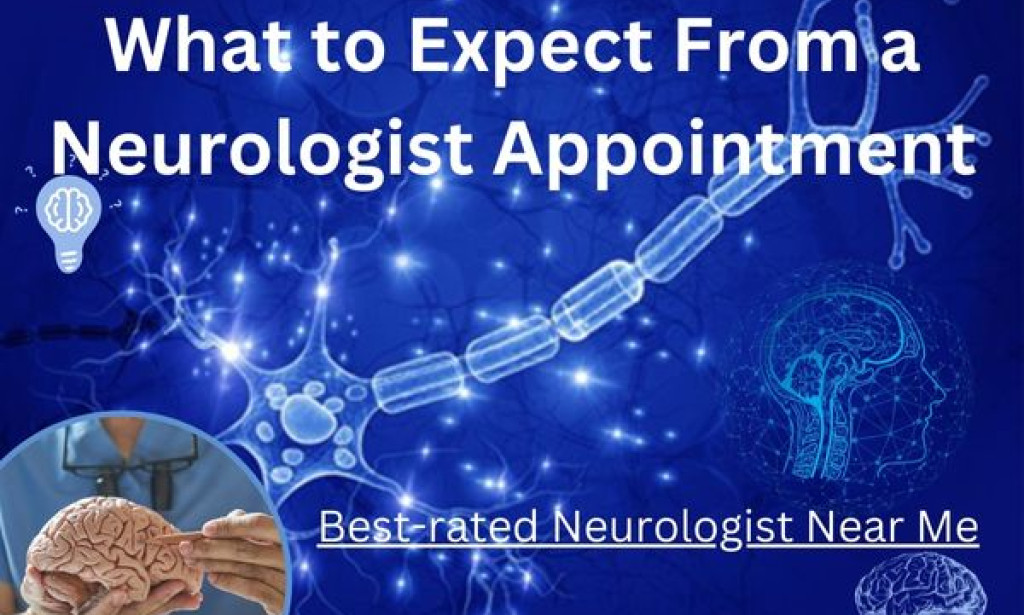 What to Expect From a Neurologist Appointment