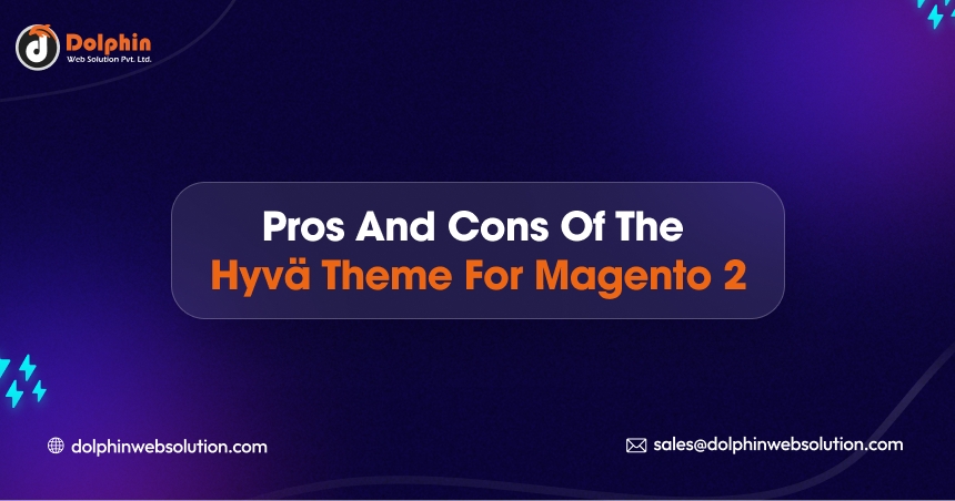 What You Need to Know Before Choosing Hyvä for Your Magento 2 Site