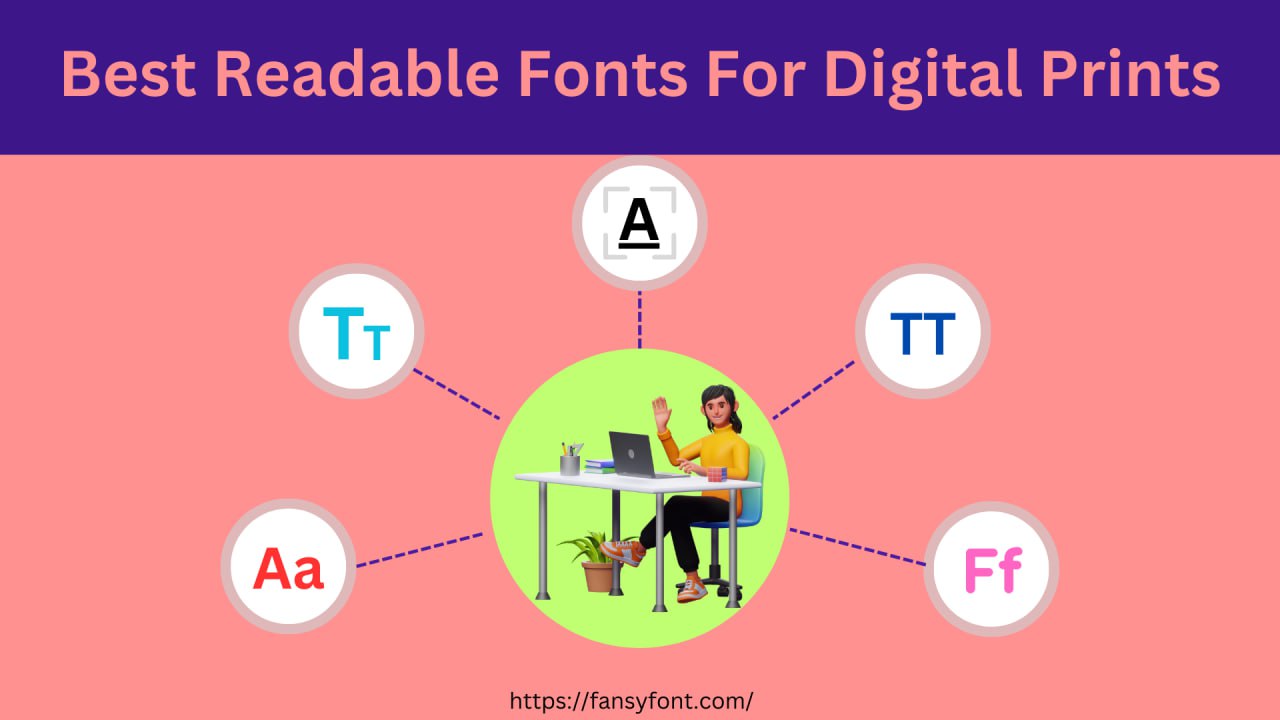 Best Readable Fonts For Digital Prints - Update 2023