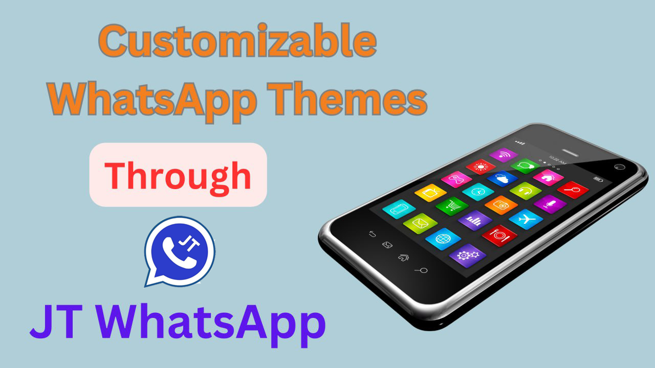 WhatsApp Themes - How to install customizable themes Free