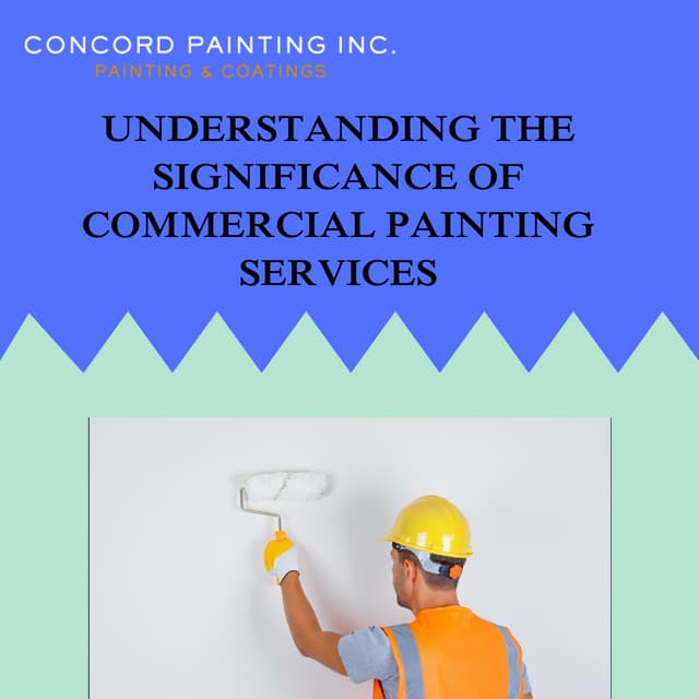 Understanding the Significance of Commercial Painting Services | PDF