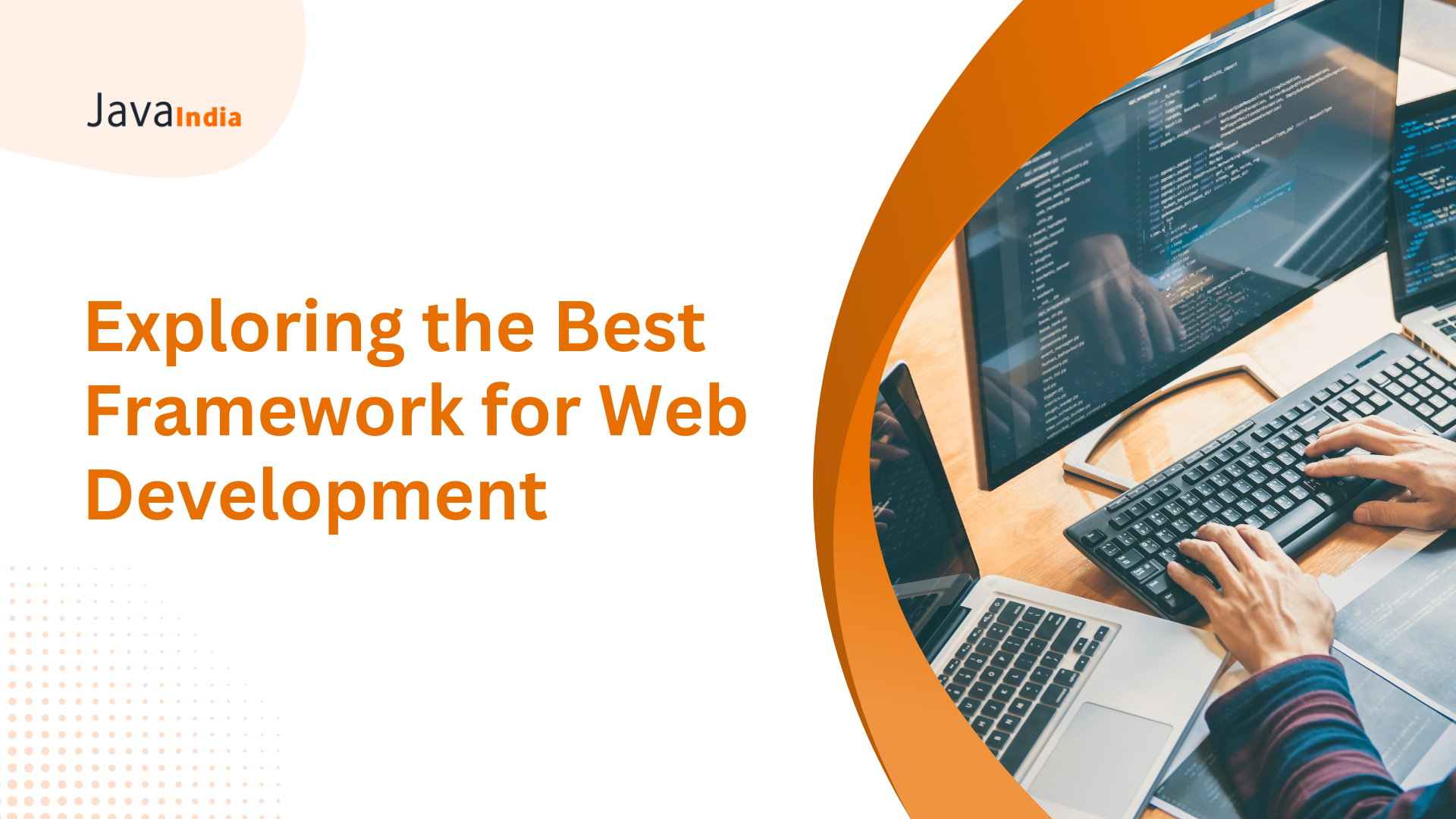 Exploring the Best Framework for Web Development in 2024