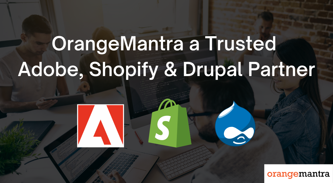 OrangeMantra a Trusted Adobe and Shopify Partner in India