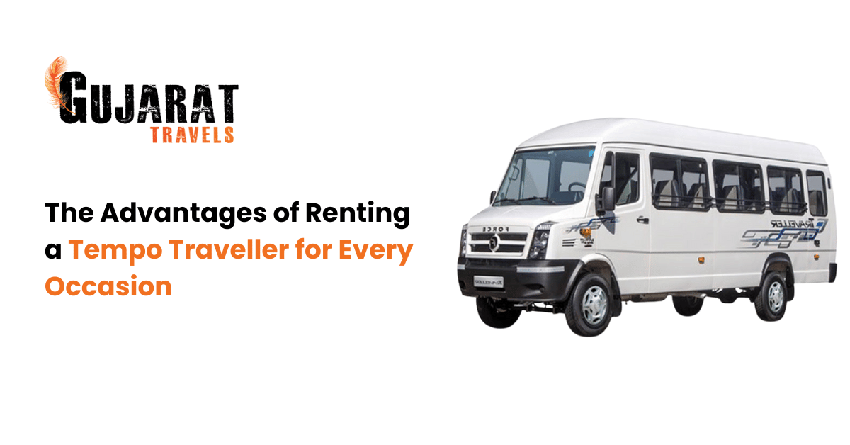 Advantages of Renting a Tempo Traveller for Every Occasion