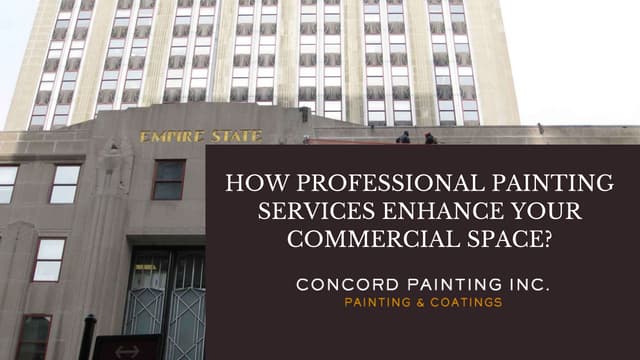 How Professional Painting Services Enhance Your Commercial Space? | PPT